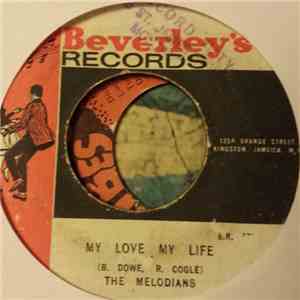 The Melodians - My Love, My Life album