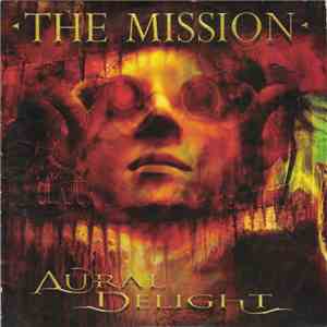 The Mission - Aural Delight album