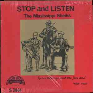 The Mississippi Sheiks - Stop And Listen album