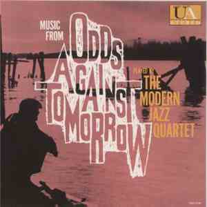 The Modern Jazz Quartet - Music From "Odds Against Tomorrow" album