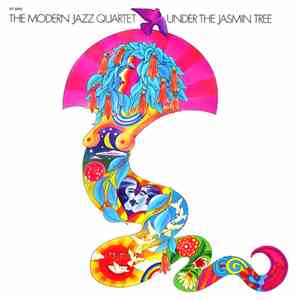 The Modern Jazz Quartet - Under The Jasmin Tree album