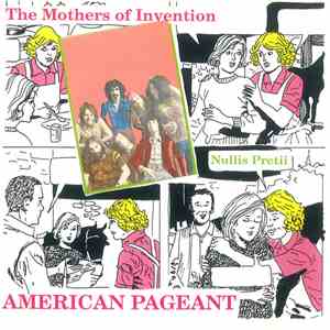 The Mothers Of Invention - American Pageant Nullis Pretii album