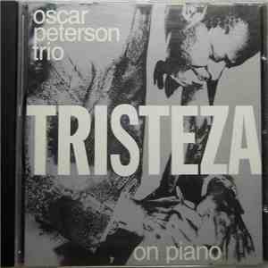 The Oscar Peterson Trio - Tristeza On Piano album