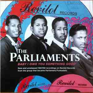 The Parliaments - Baby I Owe You Something Good album