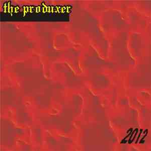 The Produxer - 2012 album