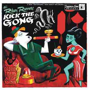 The Rhum Runners - Kick The Gong album
