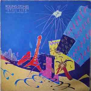 The Rolling Stones - Still Life (American Concert 1981) album
