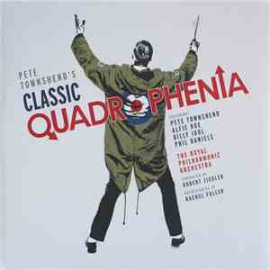 The Royal Philharmonic Orchestra Conducted By Robert Ziegler - Pete Townshend's Classic Quadrophenia album
