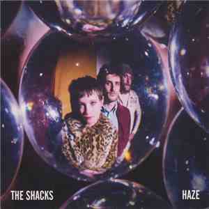 The Shacks - Haze album