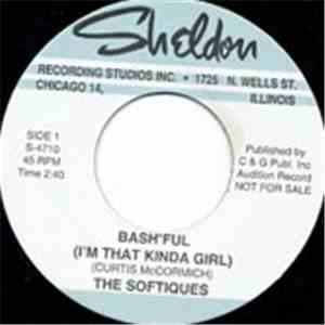 The Softiques - Bashful (I'm That Kinda Girl) / Two Kinds Of Boys album