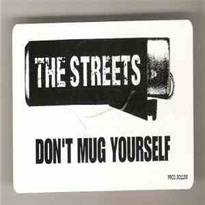 The Streets - Don't Mug Yourself album