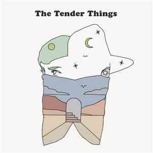 The Tender Things - The Tender Things album