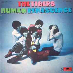 The Tigers  = ザ・タイガース - Human Renascence = ヒューマン・ルネッサンス album