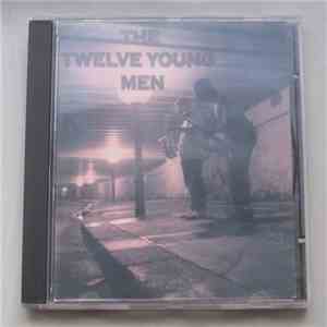 The Twelve Young Men - The Twelve Young Men album