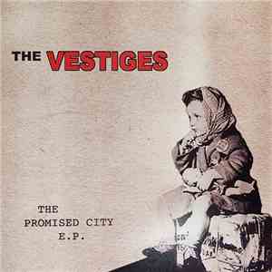 The Vestiges - The Promised City E.P. album