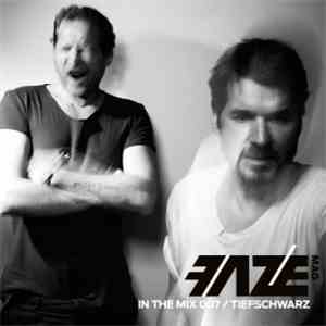 Tiefschwarz - Faze In The Mix 007 album