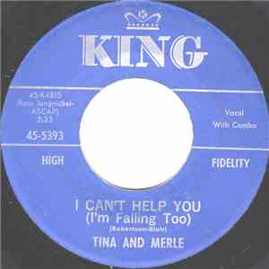 Tina And Merle - I Can't Help You (I'm Falling Too) album