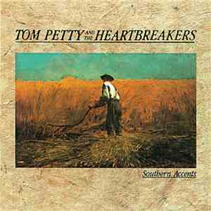Tom Petty And The Heartbreakers - Southern Accents album