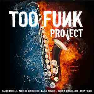 Too Funk Project - Too Funk Project album