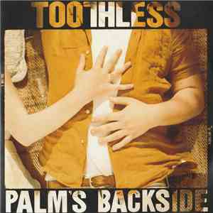 Toothless  - Palm's Backside album