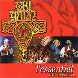 Tri Yann - L'Essentiel En Concert album