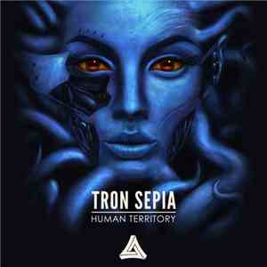 Tron Sepia - Human Territory album