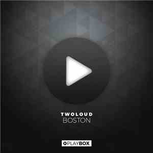 Twoloud - Boston album