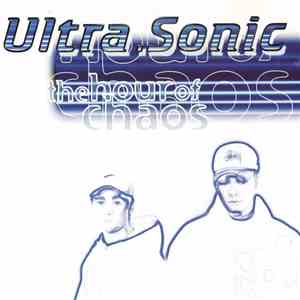 Ultra.Sonic - The Hour Of Chaos album