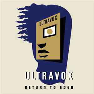 Ultravox - Return To Eden album
