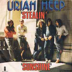 Uriah Heep - Stealin' / Sunshine album