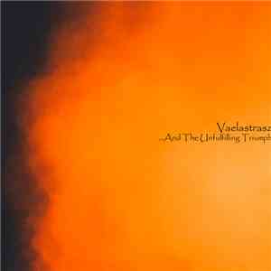 Vaelastrasz - And the Unfulfilling Triumph album