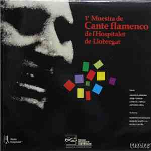 Various - 1ª Muestra De Cante Flamenco de L'Hospitalet De Llobregat album