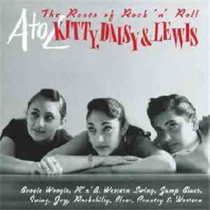 Various - A To Z: Kitty, Daisy & Lewis album
