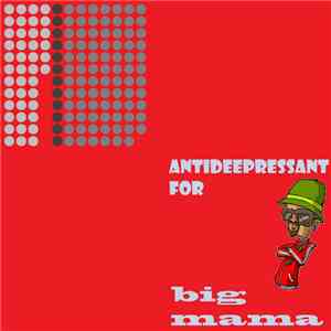 Various - Antideepressant For Big Mama album