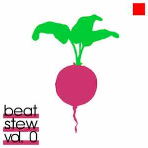 Various - Beat Stew Vol. 0 album