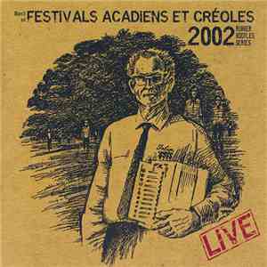 Various - Best Of Festivals Acadiens Et Créoles 2002 album
