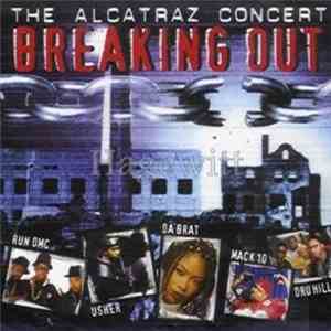 Various - Breaking Out - The Alcatraz Concert album