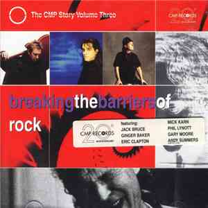 Various - Breaking The Barriers Of Rock - The CMP Story Volume Three album