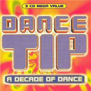 Various - Dance Tip: A Decade Of Dance album
