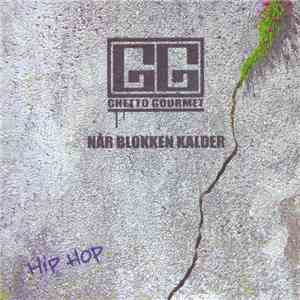 Various - Ghetto Gourmet. Når Blokken Kalder album