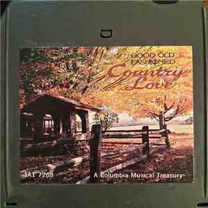 Various - Good Old Fashioned Country Love album