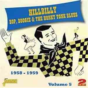 Various - Hillbilly Bop, Boogie & The Honky Tonk Blues Vol.5 1958-1959 album