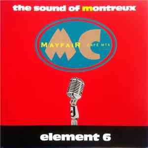 Various - Mayfair Café Vol. 6 - The Sound Of Montreux album