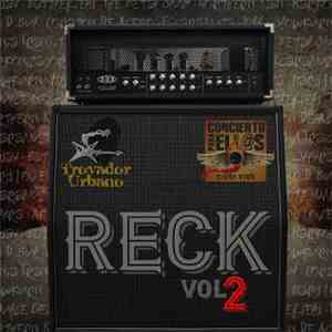 Various - Reck Vol 2 - Trobador Urbano Concierto Para Ellos  album