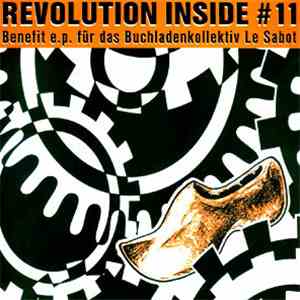 Various - Revolution Inside #11. Benefit E.P. Für Das Buchladenkollektiv Le Sabot album