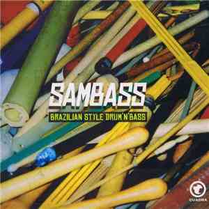 Various - Sambass (Brazilian Style Drum'n'Bass) album