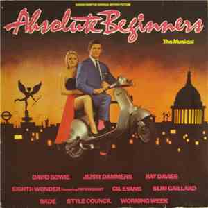 Various - Songs From The Original Motion Picture Absolute Beginners - The Musical album