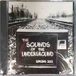 Various - Sounds Of The Underground Spring 2002 album