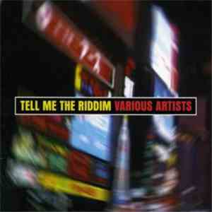 Various - Tell Me The Riddim album