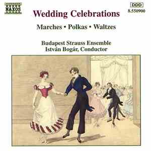 Various - Wedding Celebrations (Marches - Polkas - Waltzes) album